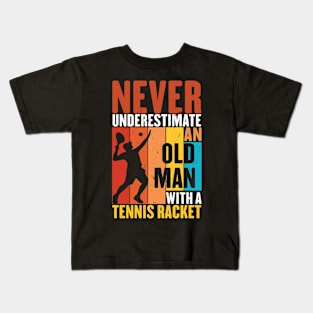 Funny Retro Never underestimate an old man with a Tennis Racket vintage grandpa Kids T-Shirt